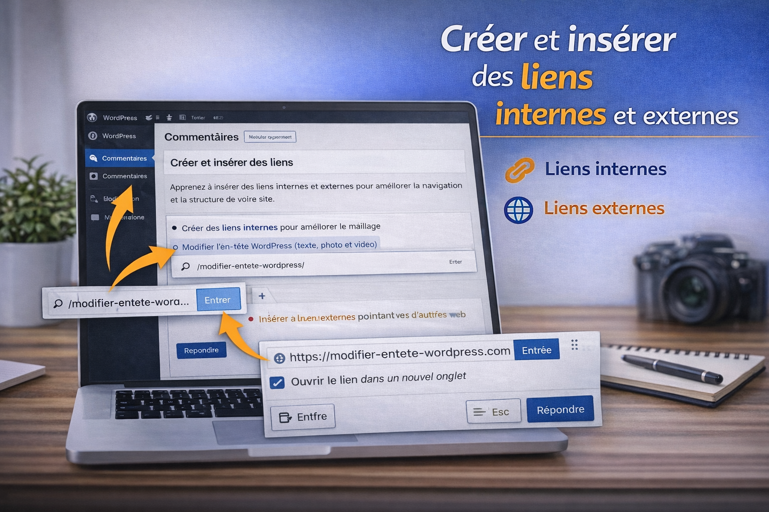 Créer et insérer des liens internes et externes