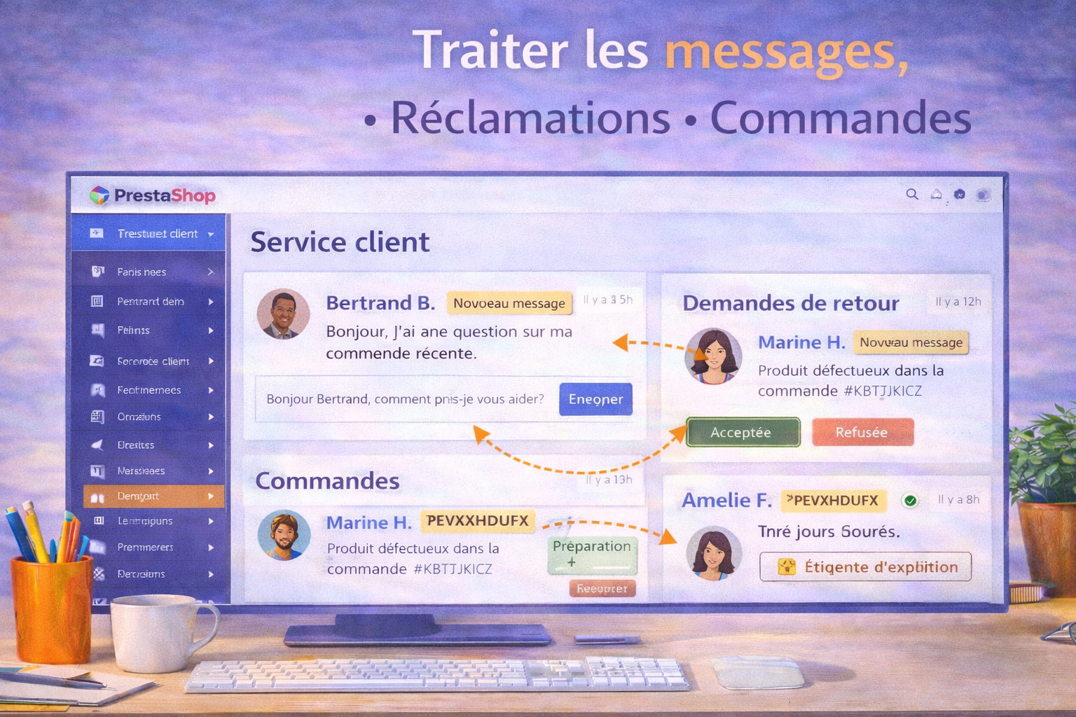 Traiter les messages, les réclamations et les commandes