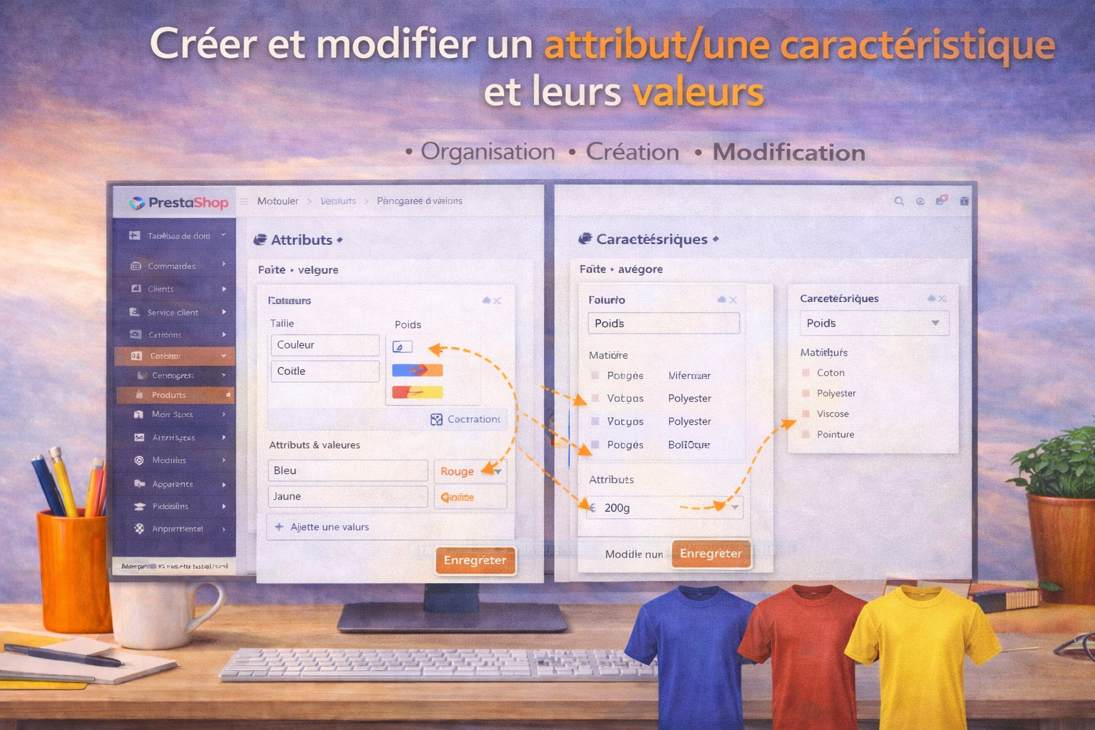 Créer et modifier un attribut / une caractéristique et leurs valeurs