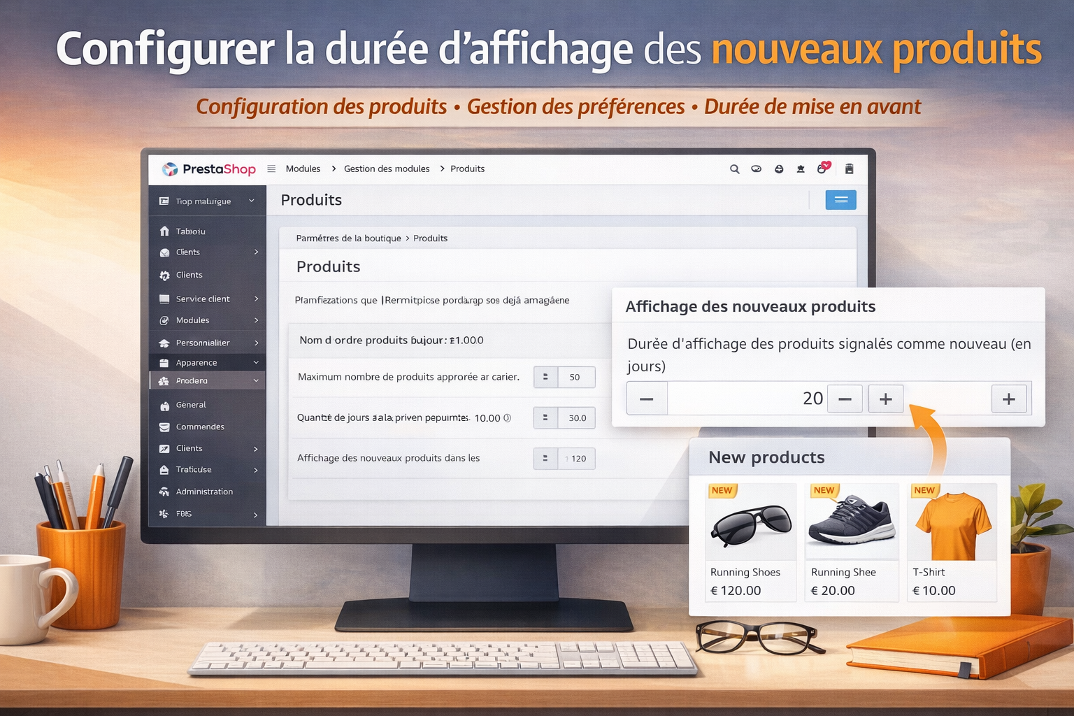 Configurer la durée d’affichage des nouveaux produits