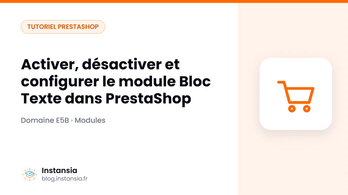 Activer, désactiver et configurer le module Bloc Texte dans PrestaShop