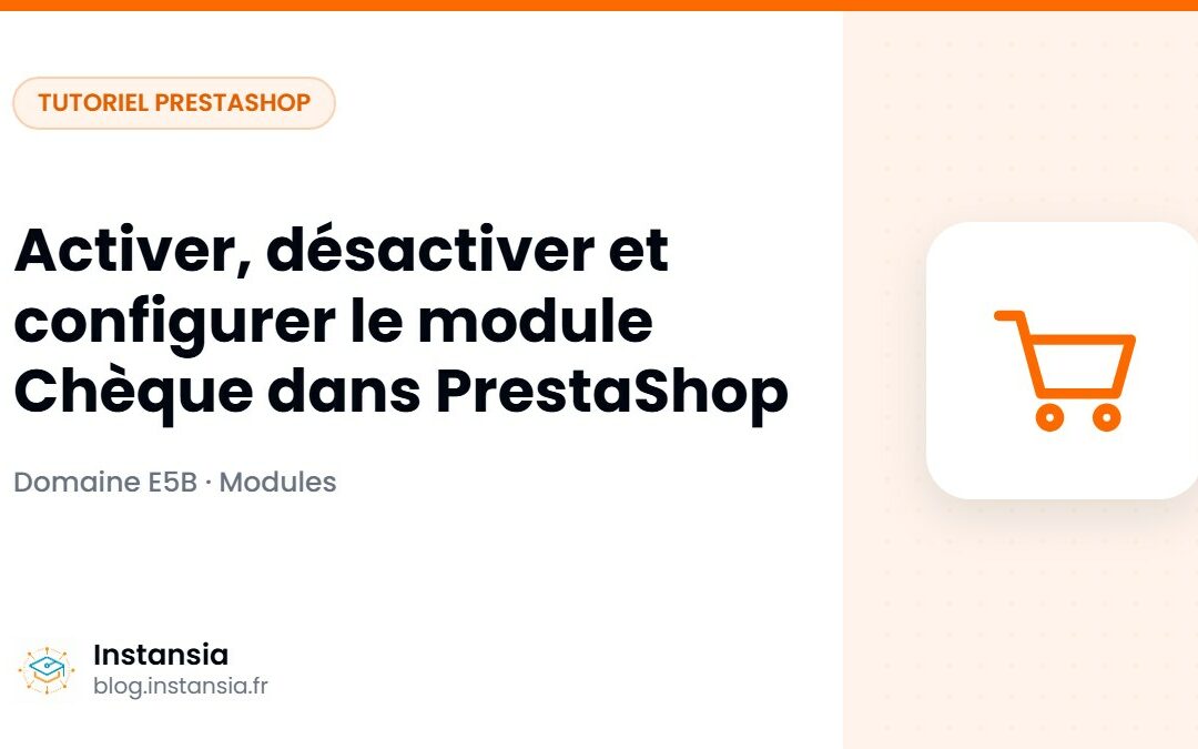 Activer, désactiver et configurer le module Chèque dans PrestaShop