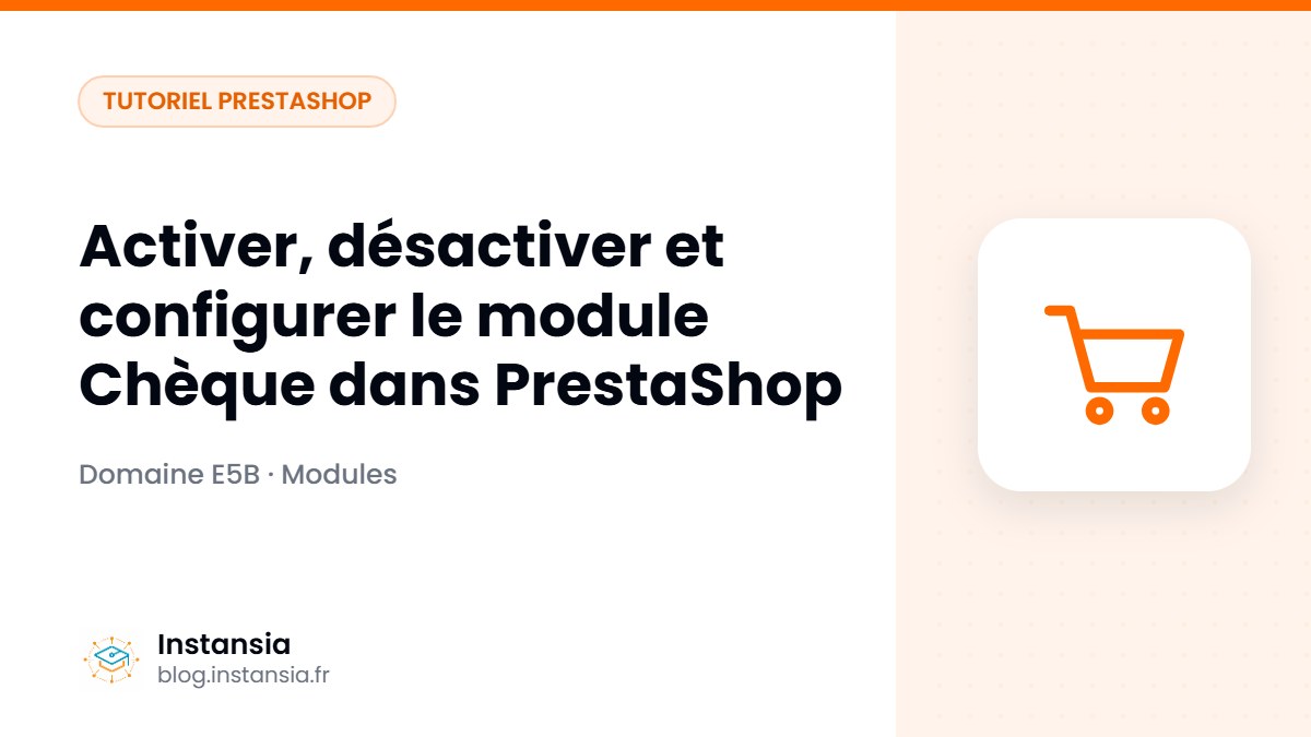 Activer, désactiver et configurer le module Chèque dans PrestaShop