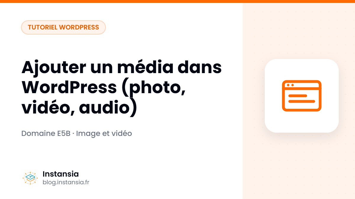 Ajouter un média dans WordPress (photo, vidéo, audio)