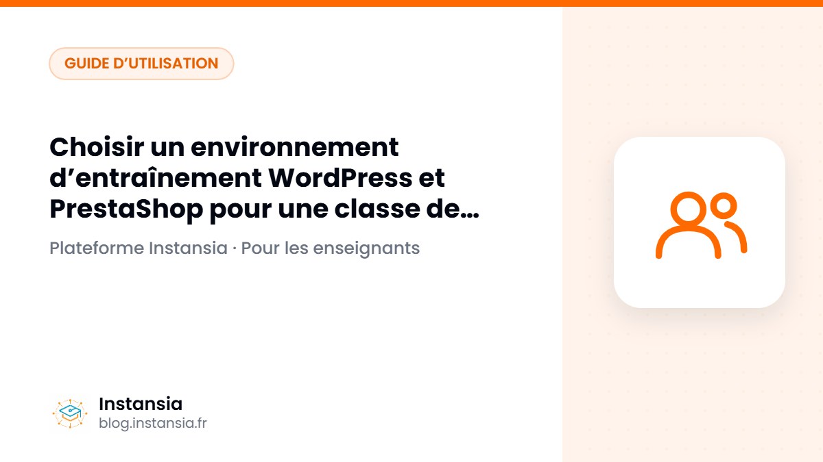 Choisir un environnement d’entraînement WordPress et PrestaShop pour une classe de BTS NDRC