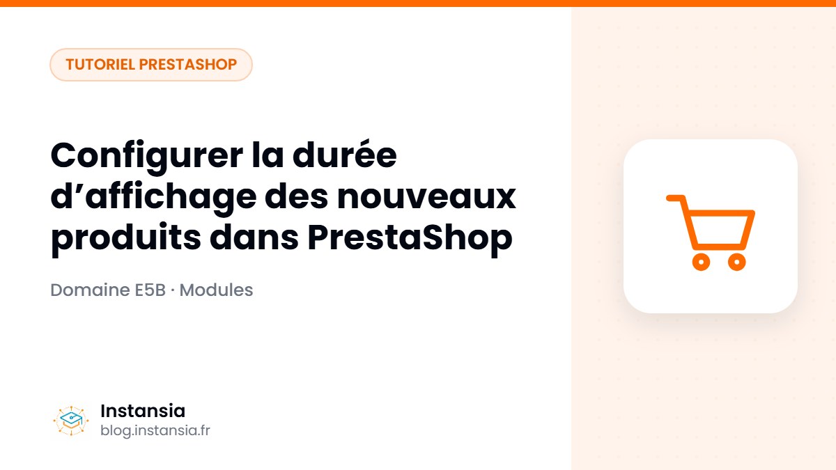 Configurer la durée d’affichage des nouveaux produits dans PrestaShop