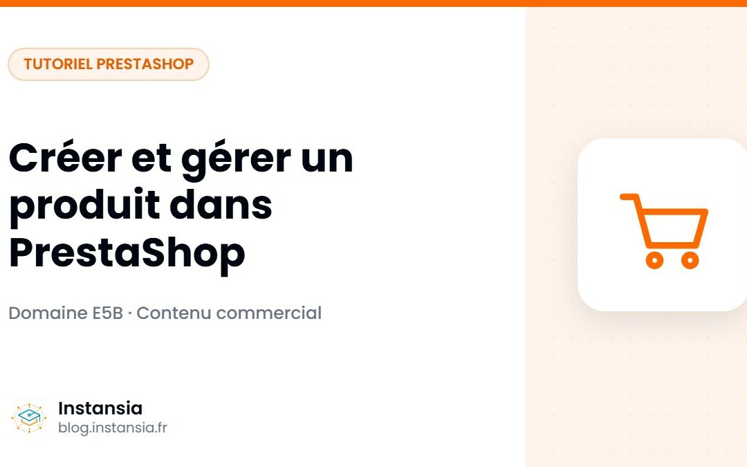 Créer et gérer un produit dans PrestaShop