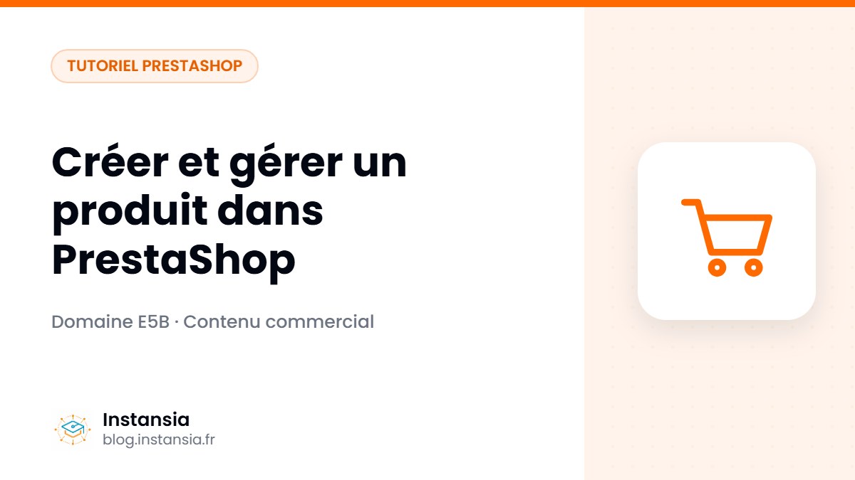 Créer et gérer un produit dans PrestaShop