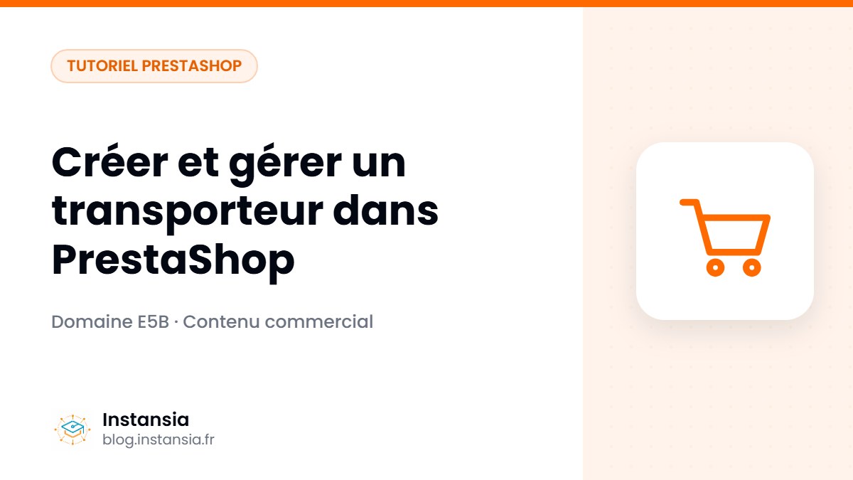 Créer et gérer un transporteur dans PrestaShop