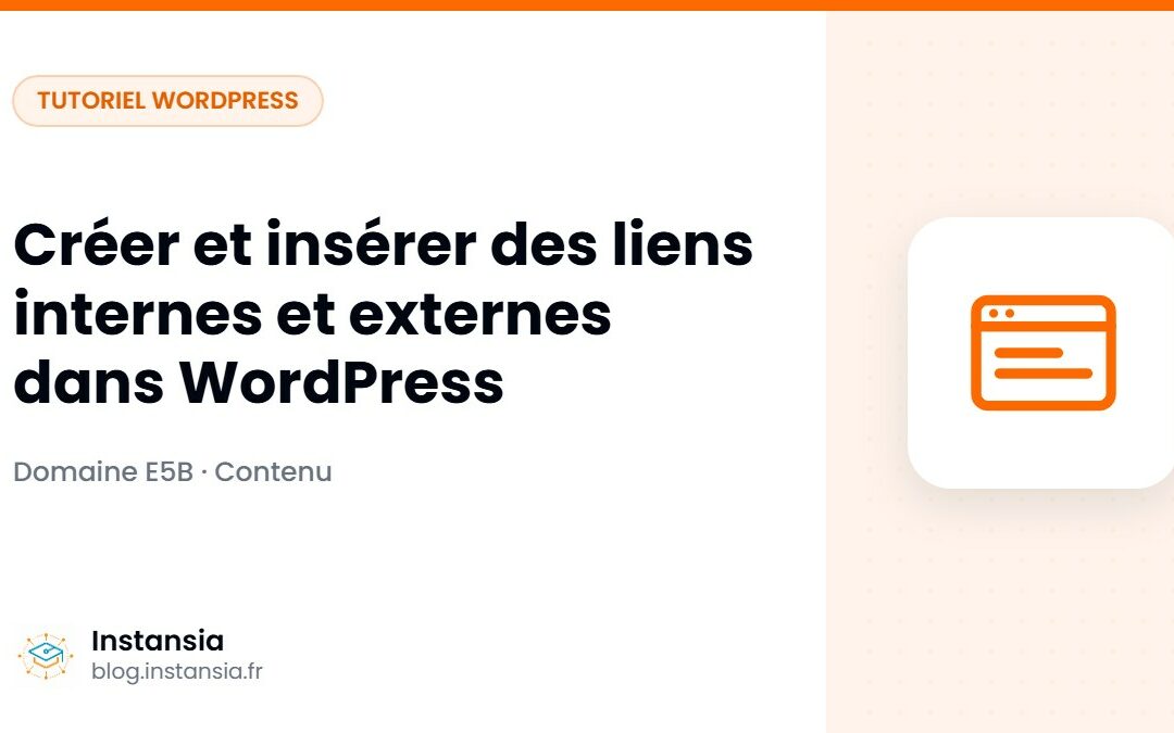 Créer et insérer des liens internes et externes dans WordPress