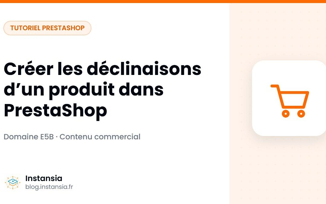 Créer les déclinaisons d’un produit dans PrestaShop