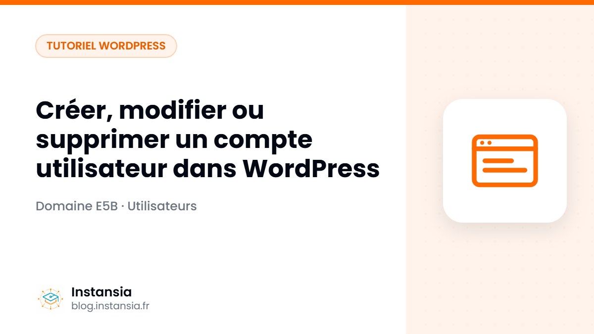 Créer, modifier ou supprimer un compte utilisateur dans WordPress