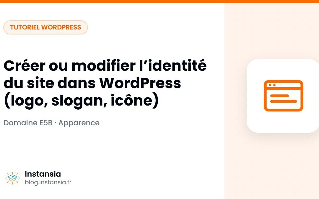 Créer ou modifier l’identité du site dans WordPress (logo, slogan, icône)