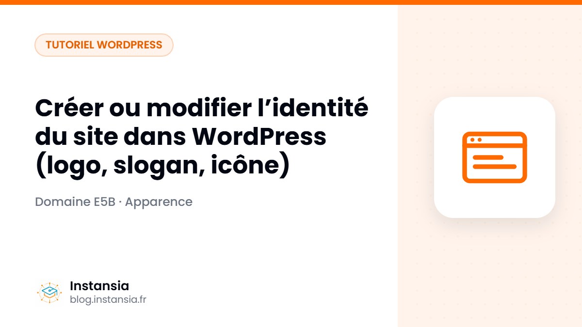 Créer ou modifier l’identité du site dans WordPress (logo, slogan, icône)