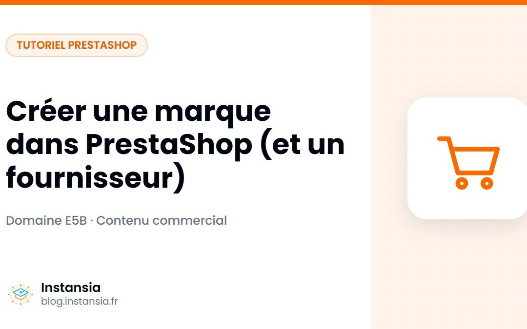 Créer une marque dans PrestaShop (et un fournisseur)