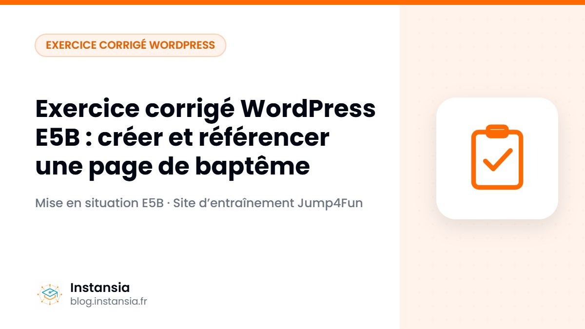 Exercice corrigé WordPress E5B : créer et référencer une page de baptême