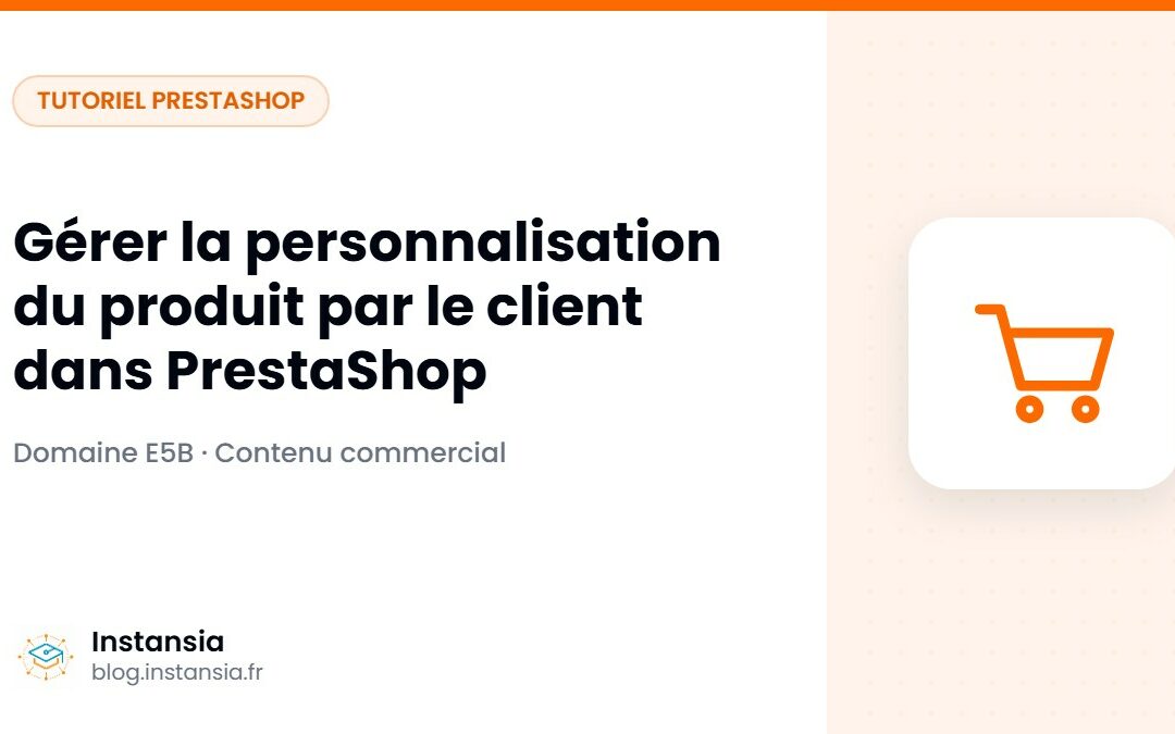 Gérer la personnalisation du produit par le client dans PrestaShop