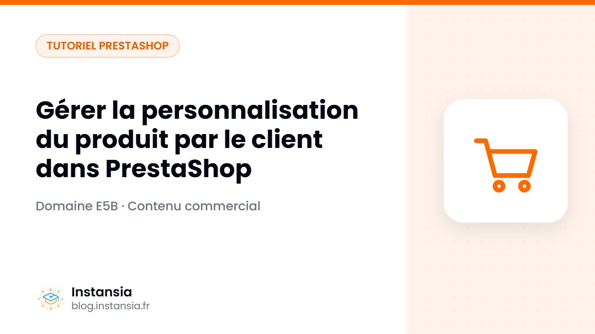 Gérer la personnalisation du produit par le client dans PrestaShop