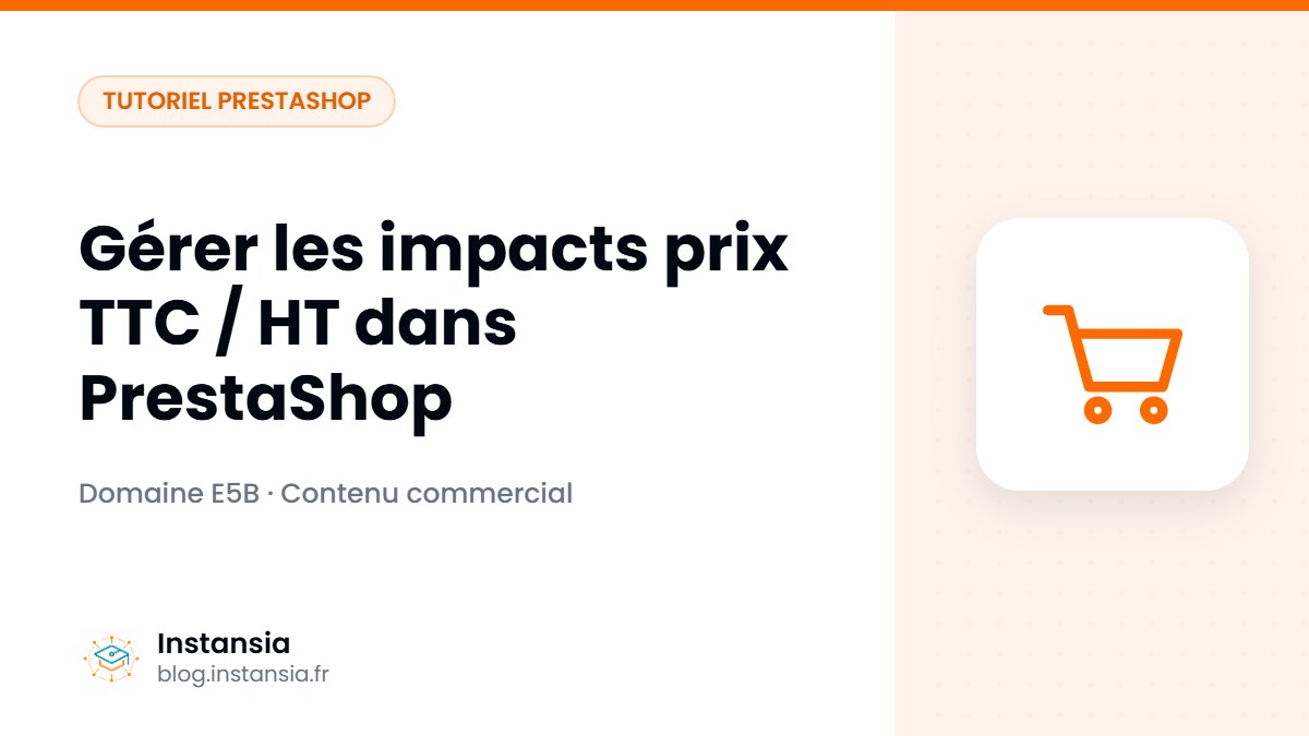 Gérer les impacts prix TTC / HT dans PrestaShop