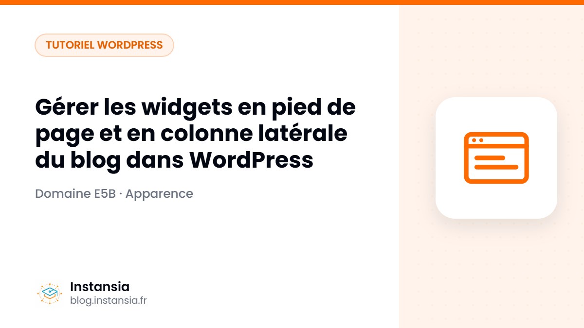 Gérer les widgets en pied de page et en colonne latérale du blog dans WordPress