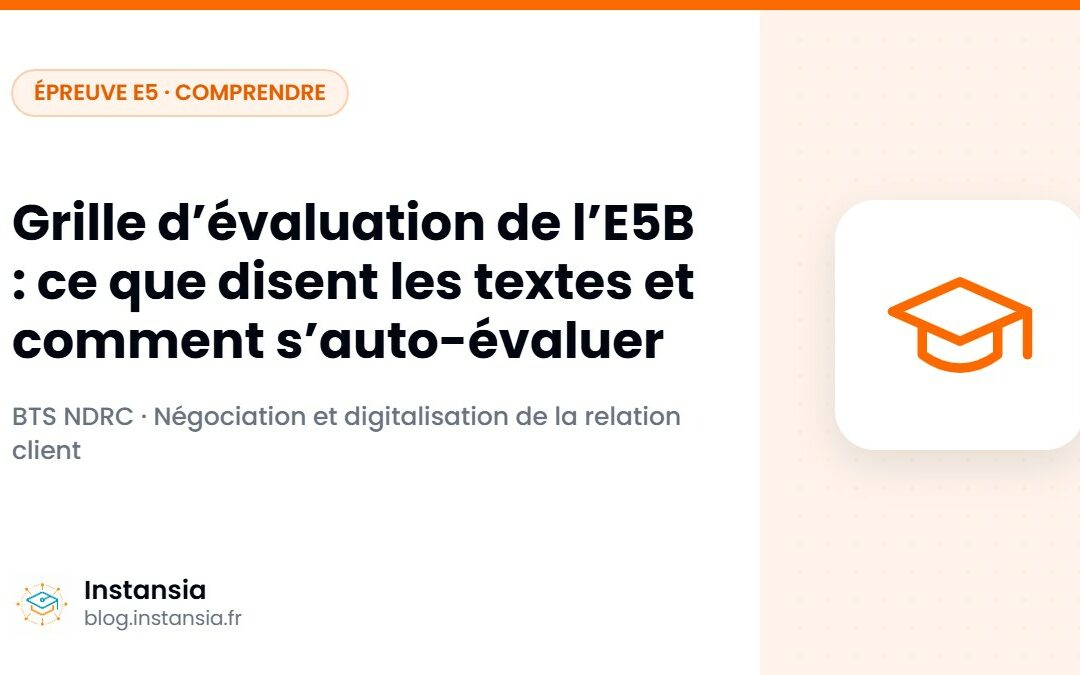 Grille d’évaluation de l’E5B : ce que disent les textes et comment s’auto-évaluer