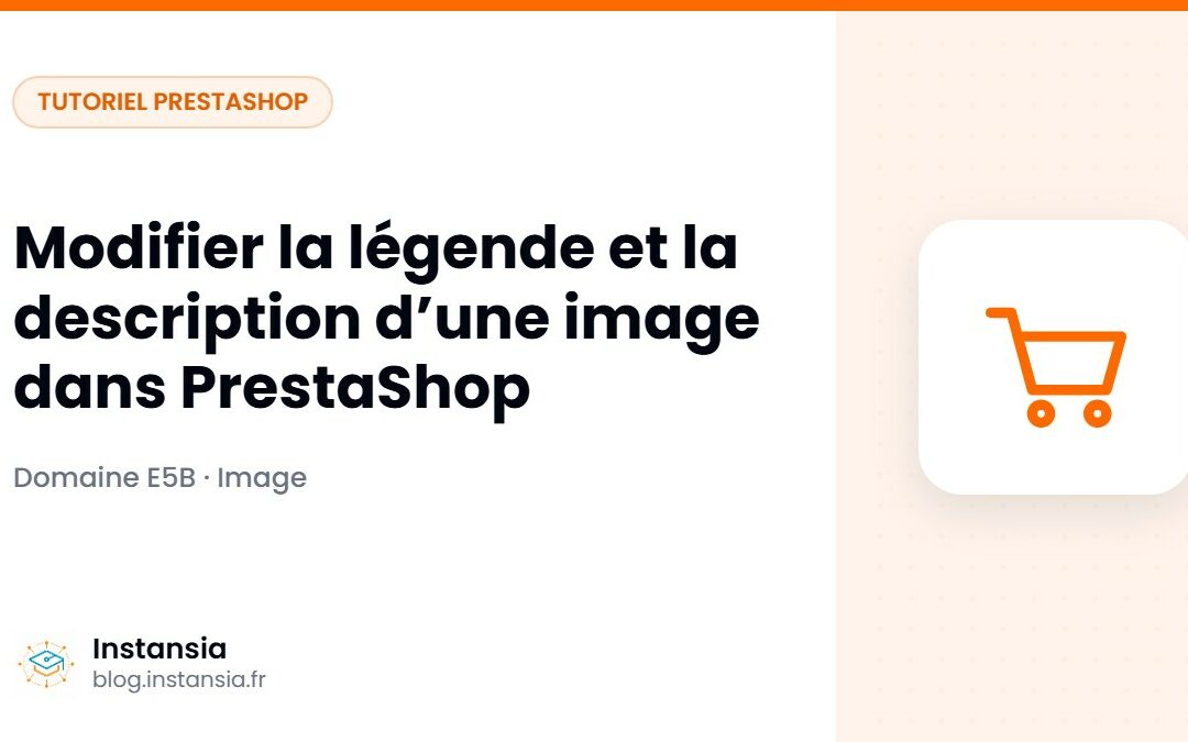 Modifier la légende et la description d’une image dans PrestaShop