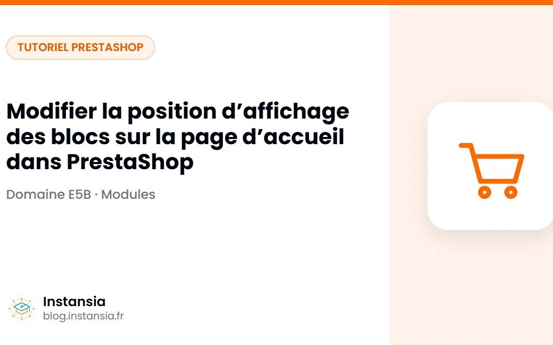 Modifier la position d’affichage des blocs sur la page d’accueil dans PrestaShop