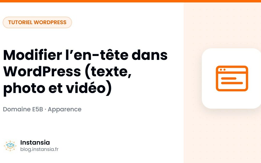 Modifier l’en-tête dans WordPress (texte, photo et vidéo)