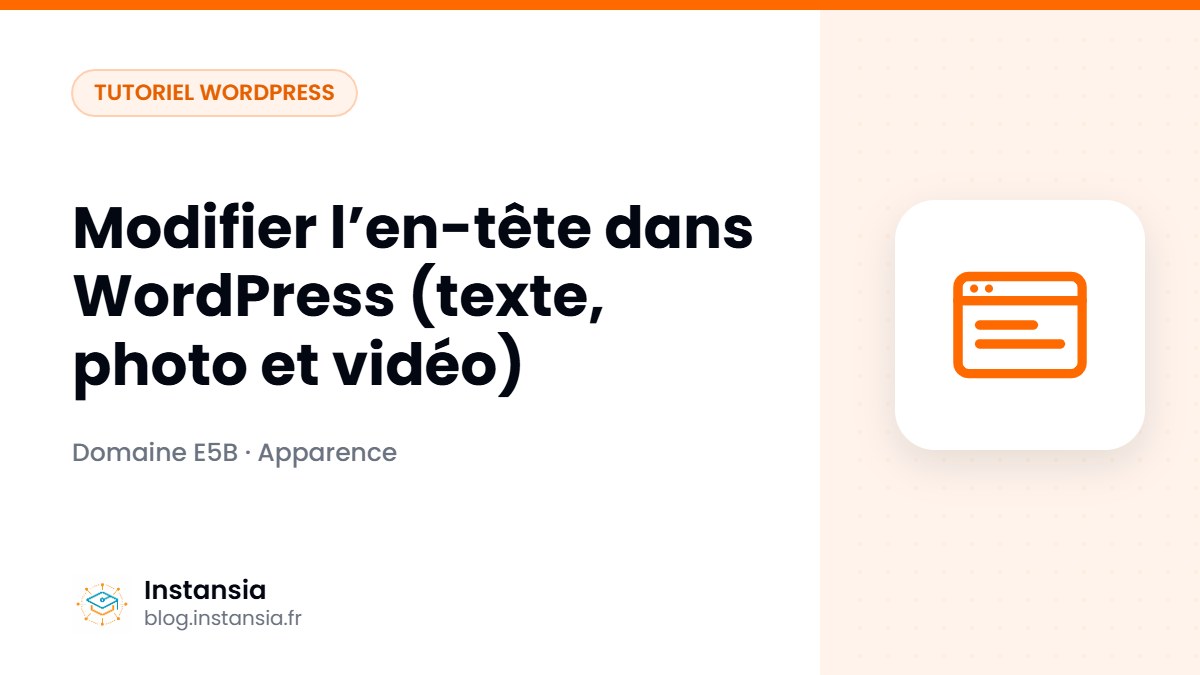 Modifier l’en-tête dans WordPress (texte, photo et vidéo)