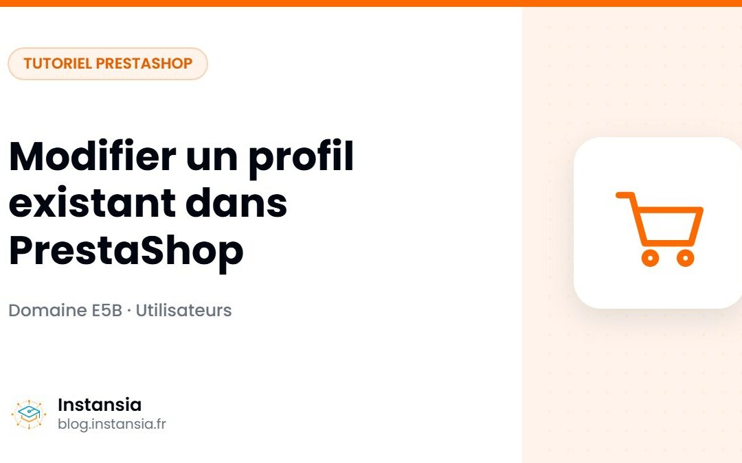 Modifier un profil existant dans PrestaShop
