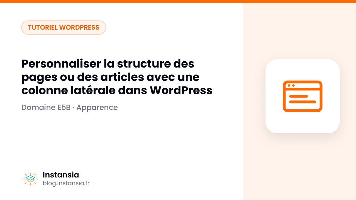 Personnaliser la structure des pages ou des articles avec une colonne latérale dans WordPress