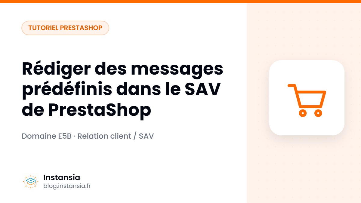 Rédiger des messages prédéfinis dans le SAV de PrestaShop