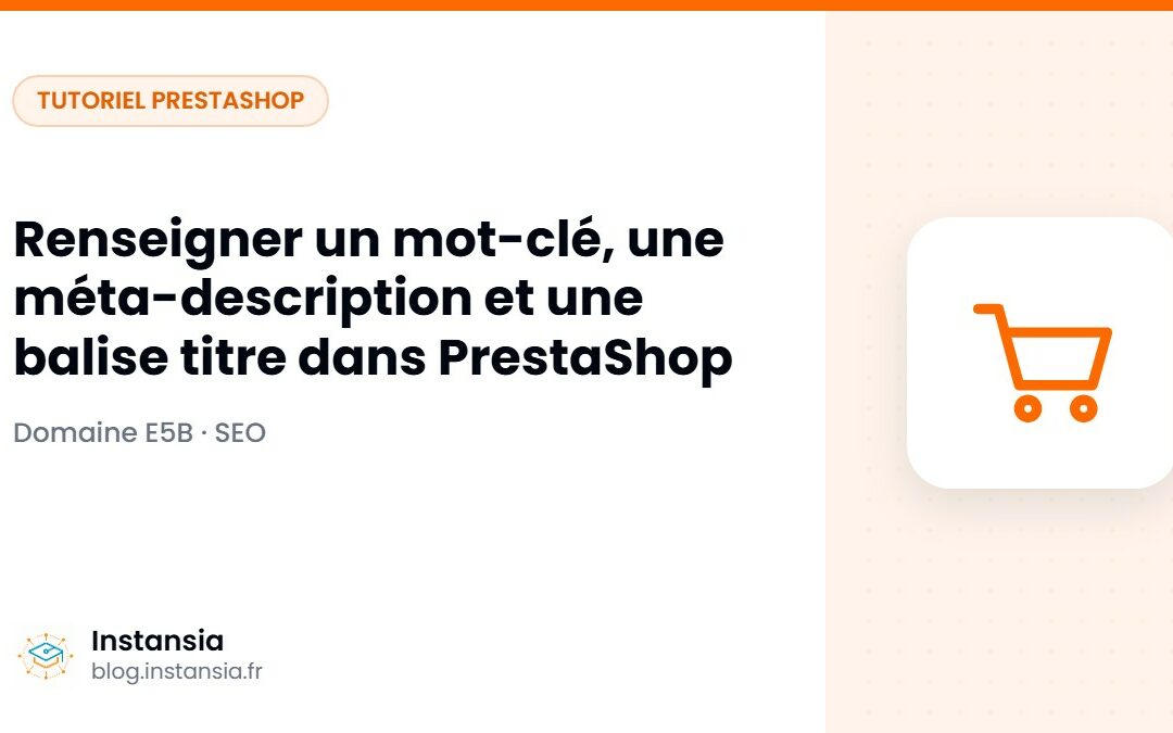 Renseigner un mot-clé, une méta-description et une balise titre dans PrestaShop