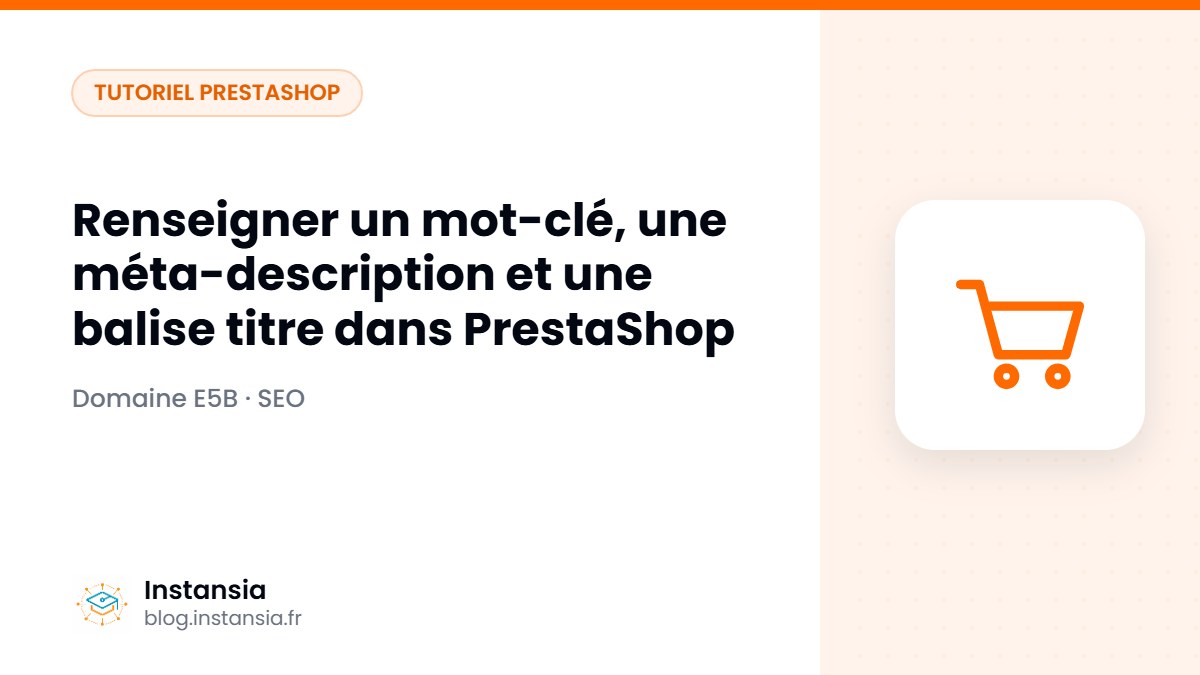 Renseigner un mot-clé, une méta-description et une balise titre dans PrestaShop