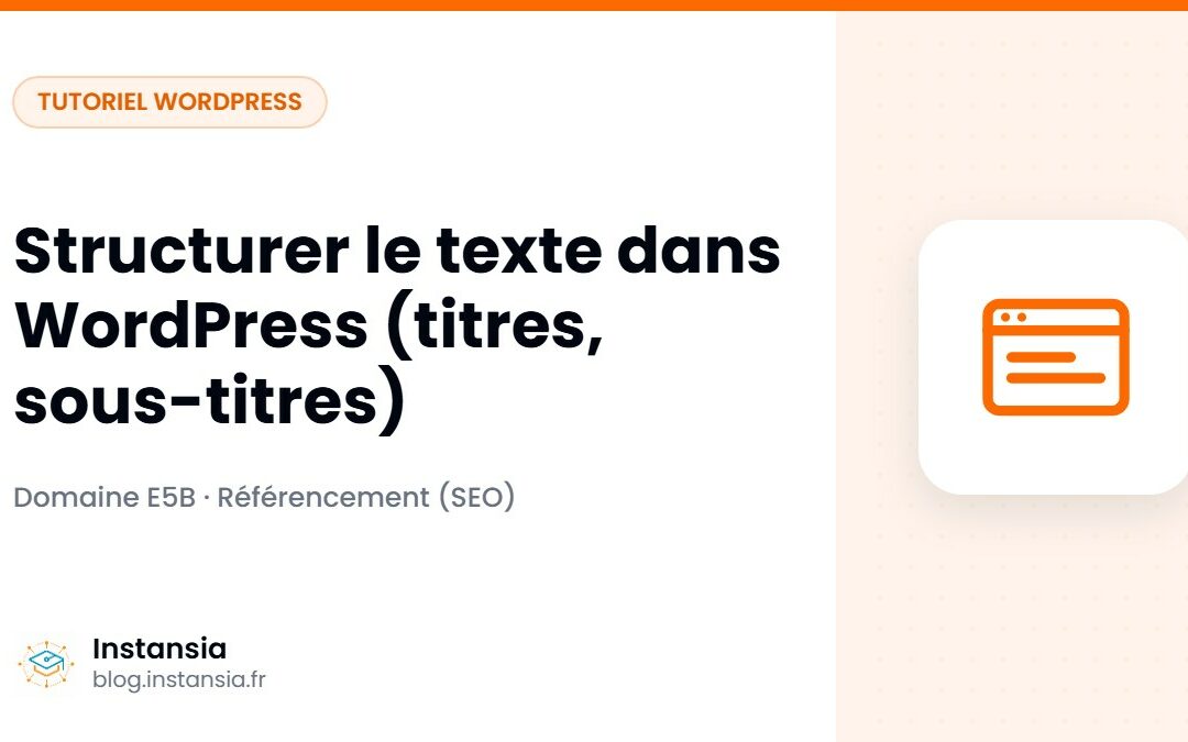 Structurer le texte dans WordPress (titres, sous-titres)