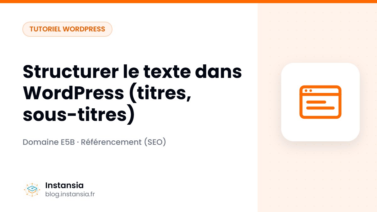 Structurer le texte dans WordPress (titres, sous-titres)