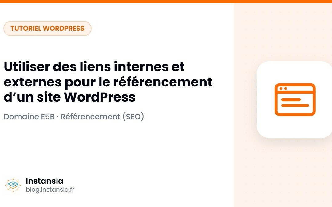 Utiliser des liens internes et externes pour le référencement d’un site WordPress