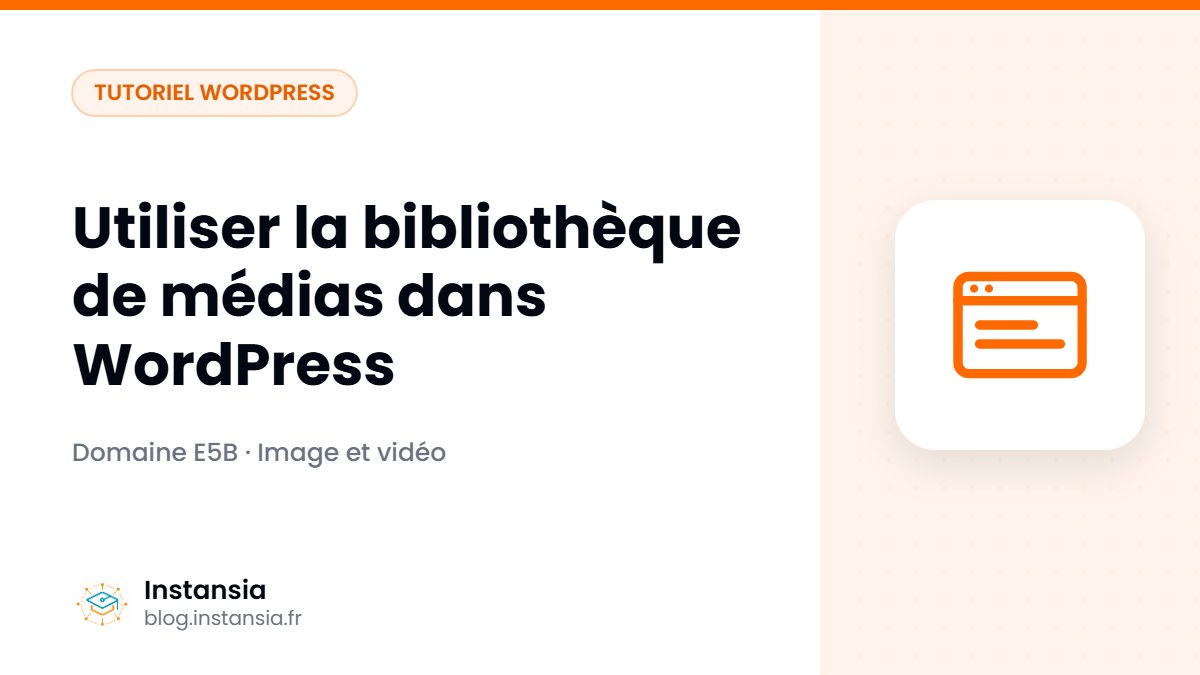 Utiliser la bibliothèque de médias dans WordPress