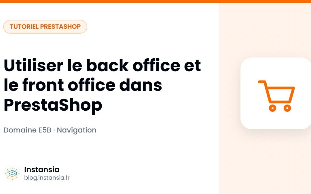 Utiliser le back office et le front office dans PrestaShop