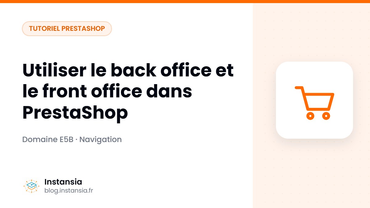 Utiliser le back office et le front office dans PrestaShop